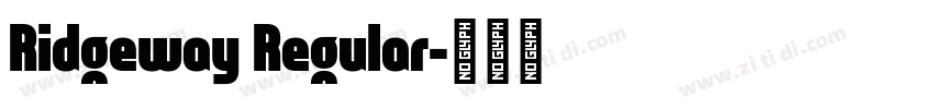 Ridgeway Regular字体转换